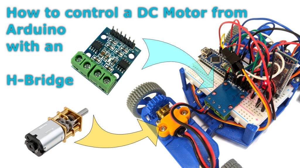 BlueCArd – part 7 – using H-Bridge to control a DC Motor from Arduino ...